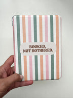 Booked, Not Bothered Kindle Case
