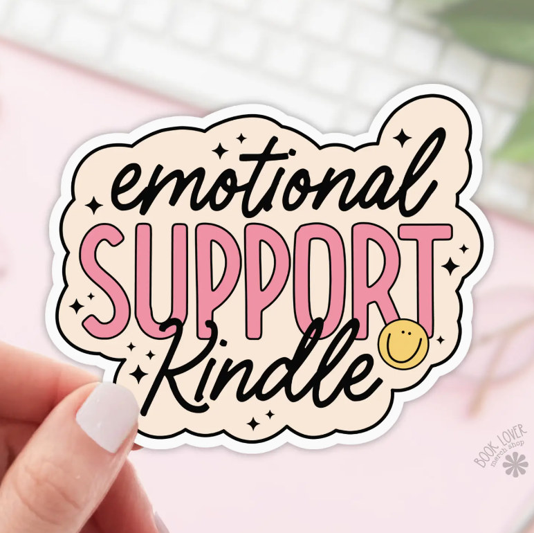 Emotional Support Kindle Sticker